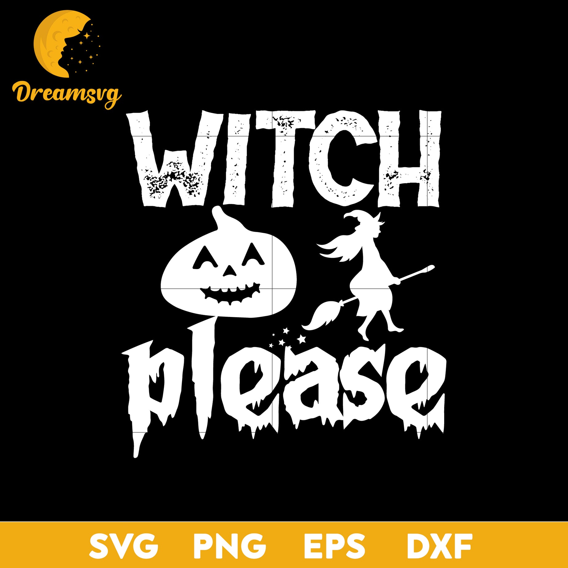 Witch please svg, Halloween svg, png, dxf, eps digital file.