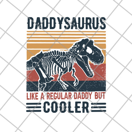 daddysaurus svg, png, dxf, eps digital file FTD21052139
