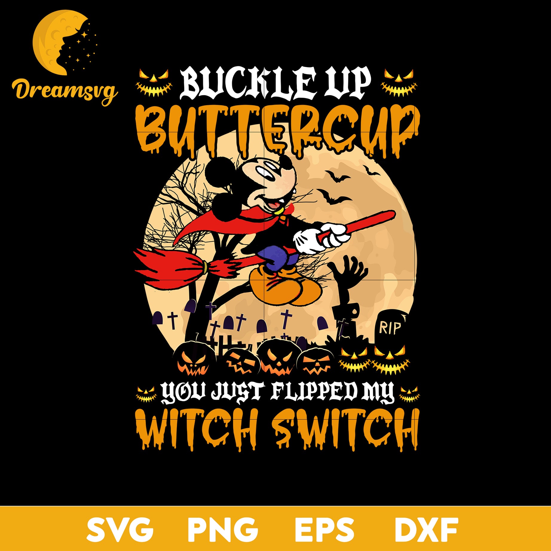 Buckle Up Buttercup You Just Flipped My Witch Switch Svg