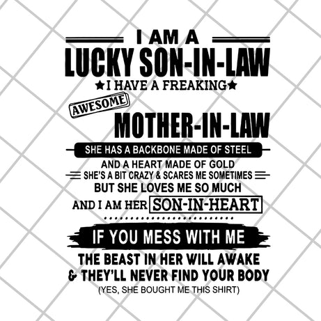I Am A Lucky Son In Law I Have A Freaking Awesome Mother In Law svg, Mother's day svg, eps, png, dxf digital file MTD03042121