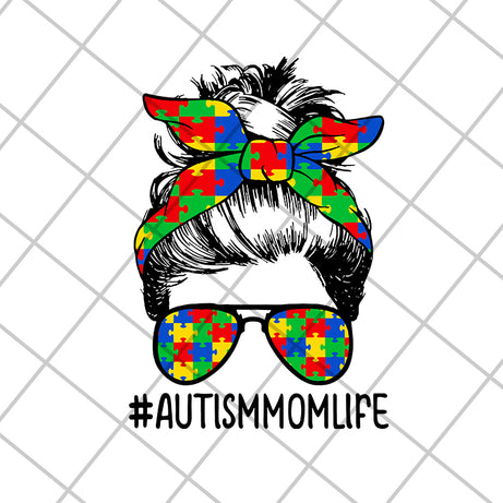 Nice Autism Mom Life Sunglasses Bandana Mother Day svg, Mother's day svg, eps, png, dxf digital file MTD20042111