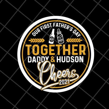 Our first fathers day svg, Fathers day svg, png, dxf, eps digital file MTD28042130