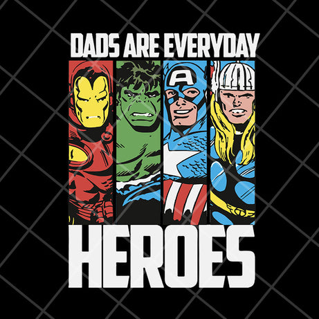 Dad are everyday heroes svg, Fathers day svg, png, dxf, eps digital file FTD29042102