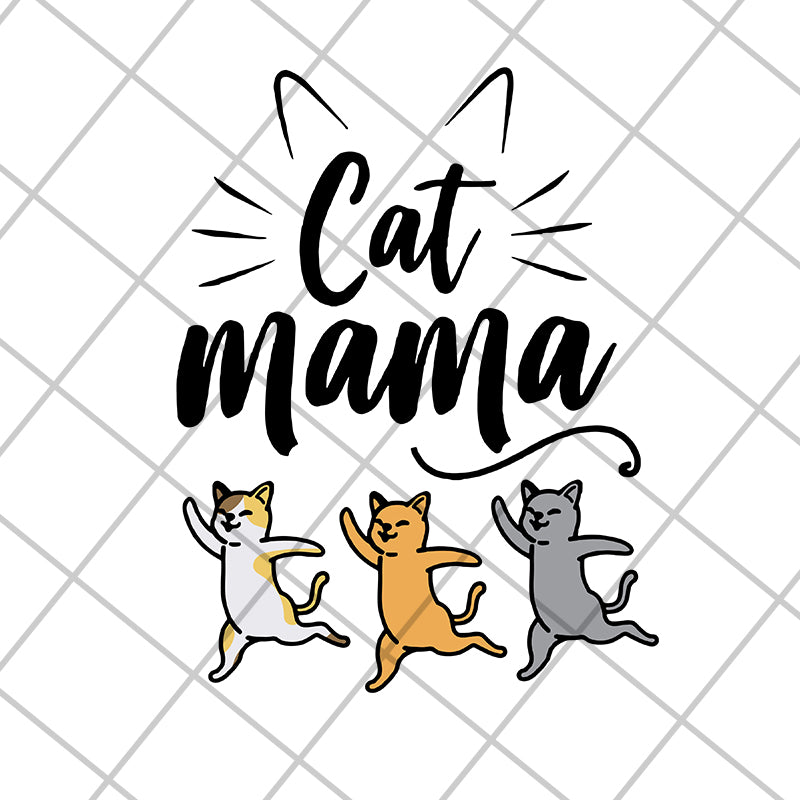 cat mama svg, Mother's day svg, eps, png, dxf digital file MTD10042104