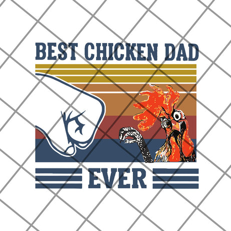 best-chicken-dad svg, png, dxf, eps digital file FTD12052102