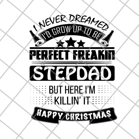 i never dreamed svg, png, dxf, eps digital file FTD29052133