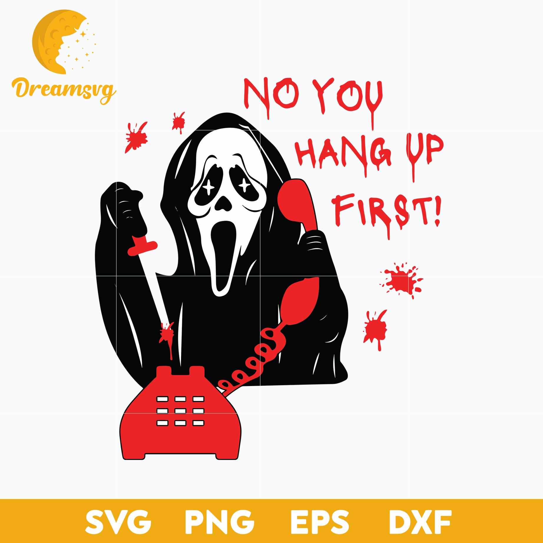 No You Hang Up Svg, Scream Svg, Ghostface Svg, Halloween Svg, png, dxf, eps digital file.