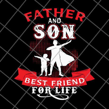 farher and Son Best Friends For Life svg, png, dxf, eps digital file FTD29052106