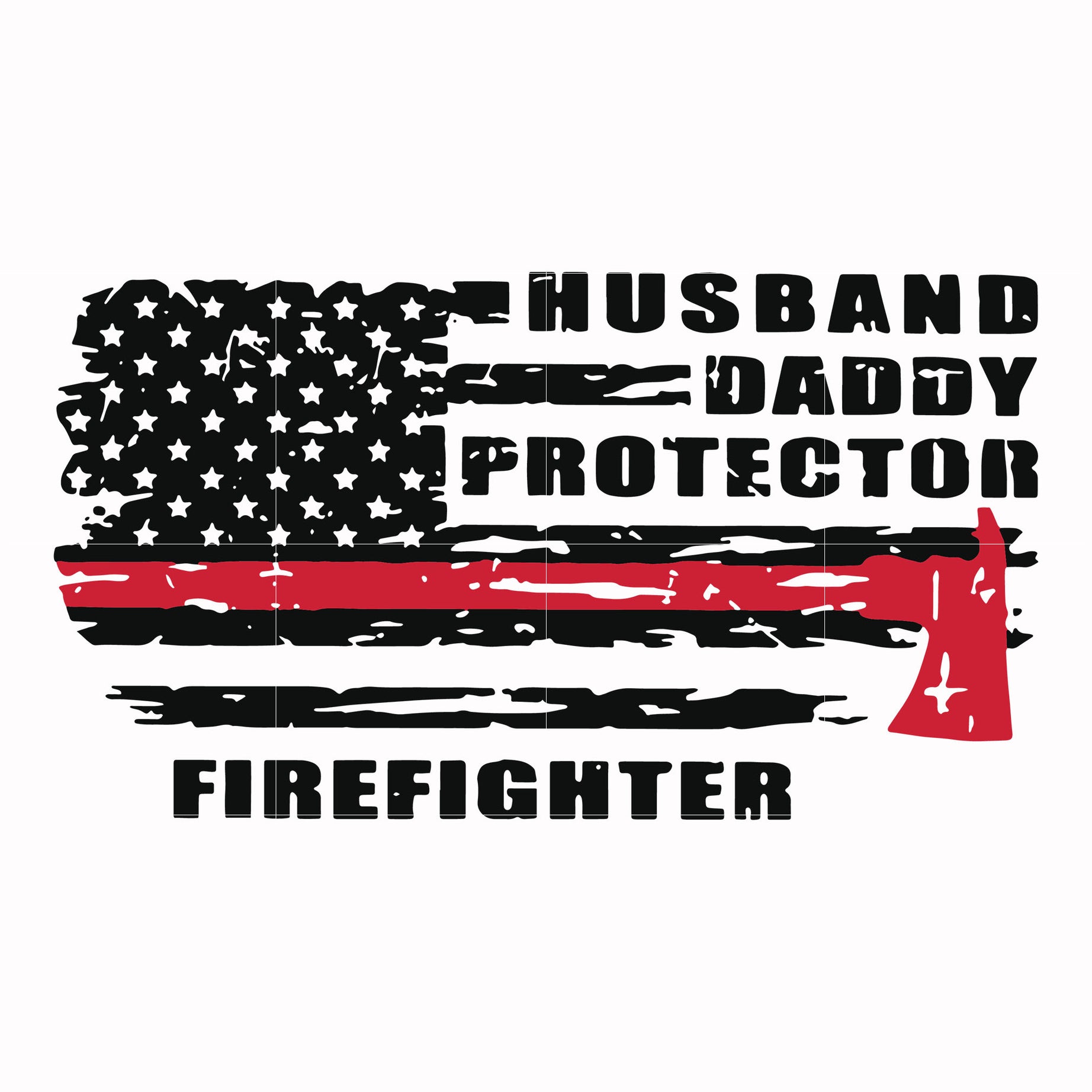 Husband daddy protector Firefighter svg, png, dxf, eps, digital file FTD42