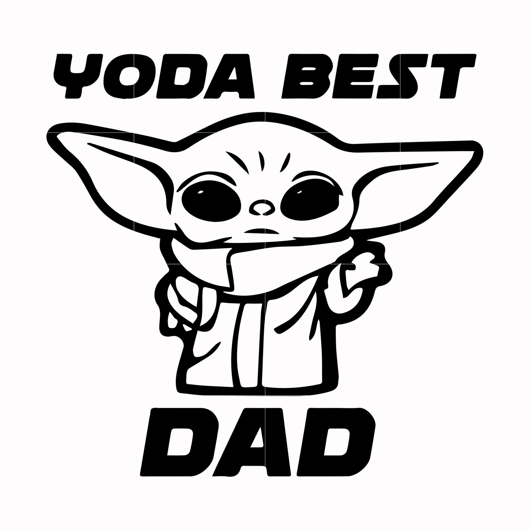Yoda best dad svg, png, dxf, eps, digital file FTD77