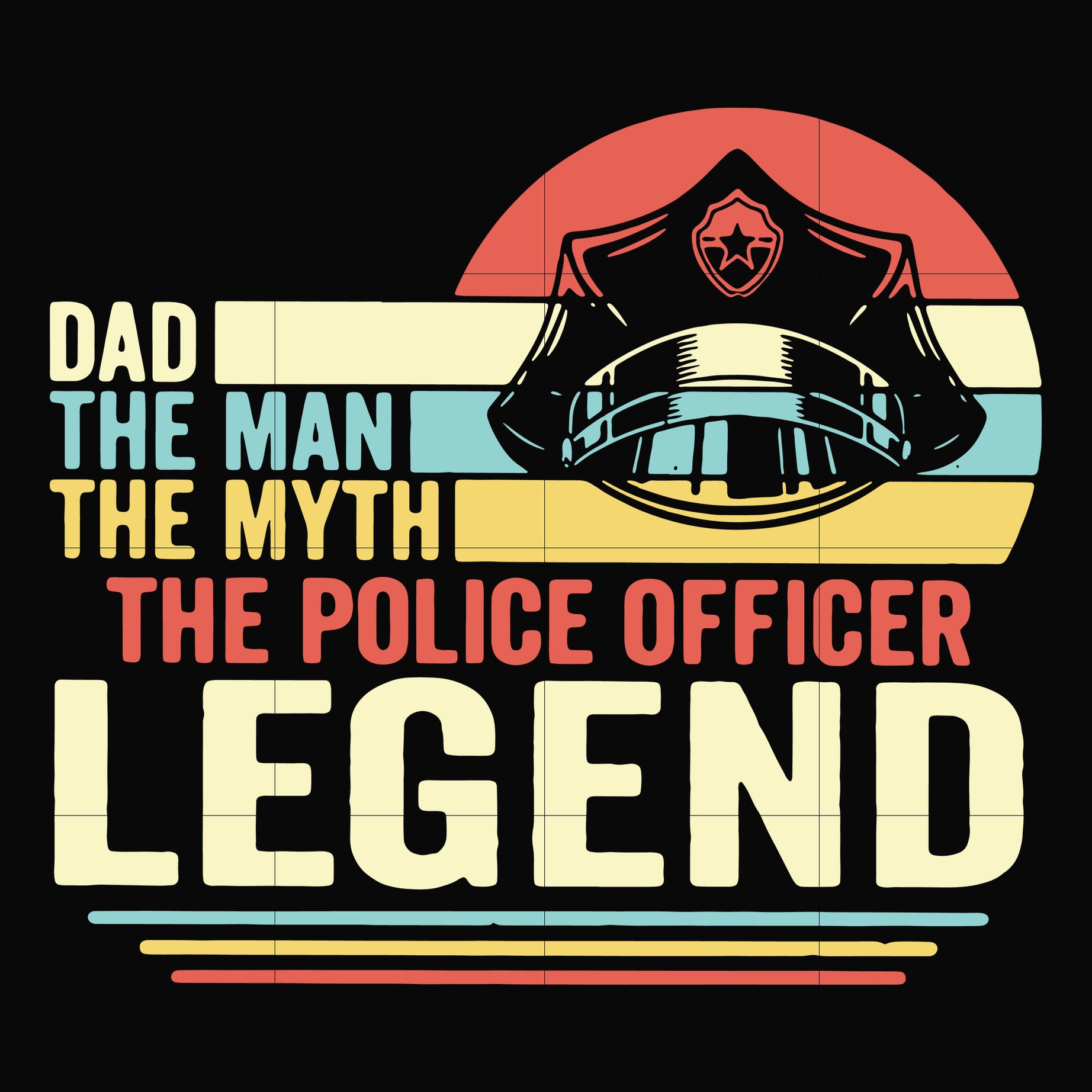 Dad the man the myth the police officer legend svg, png, dxf, eps, digital file FTD37