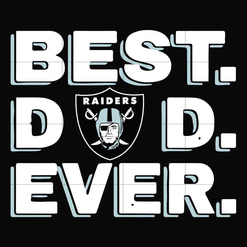 Best raiders dad ever,las vegas raiders NFL team svg, png, dxf, eps digital file FTD107