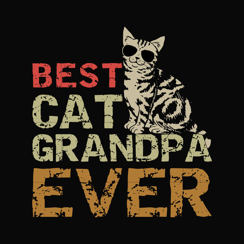 Best cat grandpa ever svg, png, dxf, eps, digital file FTD117
