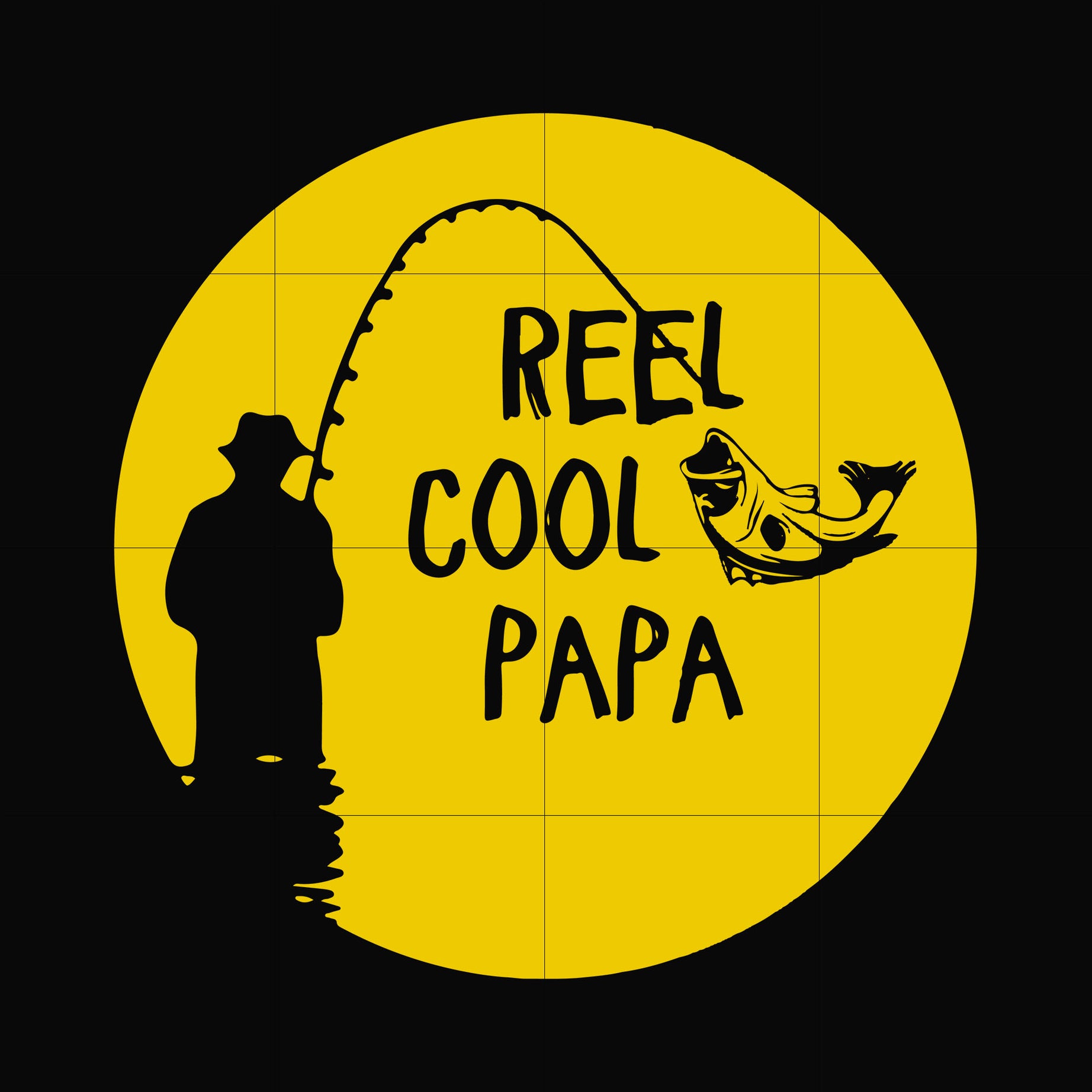 reel cool papa svg, png, dxf, eps, digital file FTD57