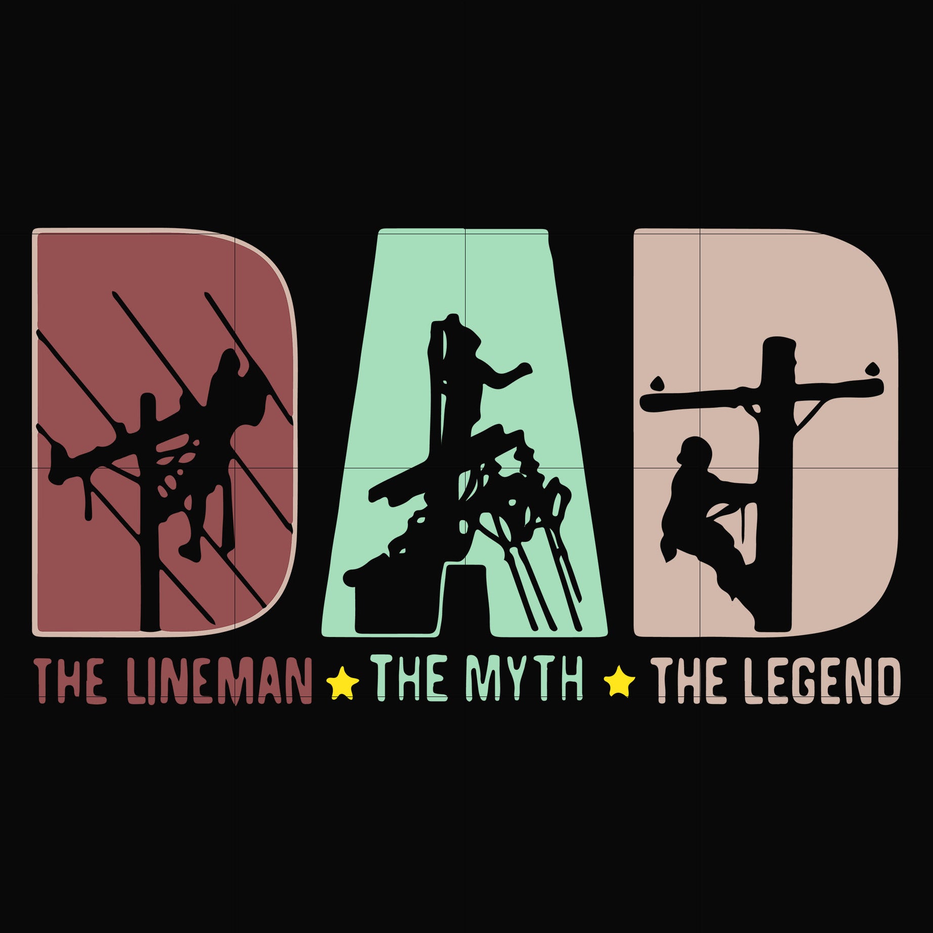 Dad the lineman the myth the legend svg, png, dxf, eps, digital file FTD1