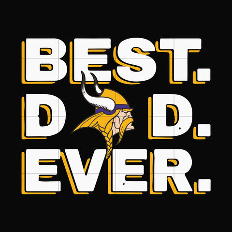 Best dad ever,Minnesota Vikings NFL team svg, png, dxf, eps digital file FTD96