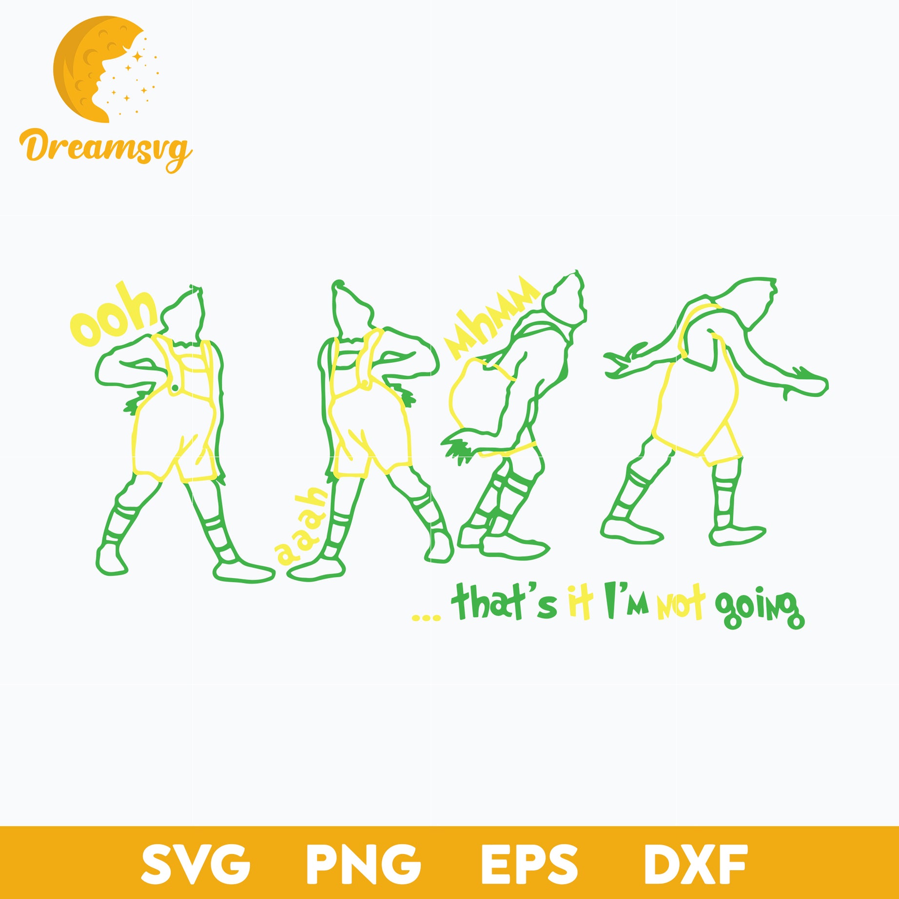 That's It I'm Not Going SVG, Grinch Christmas SVG.