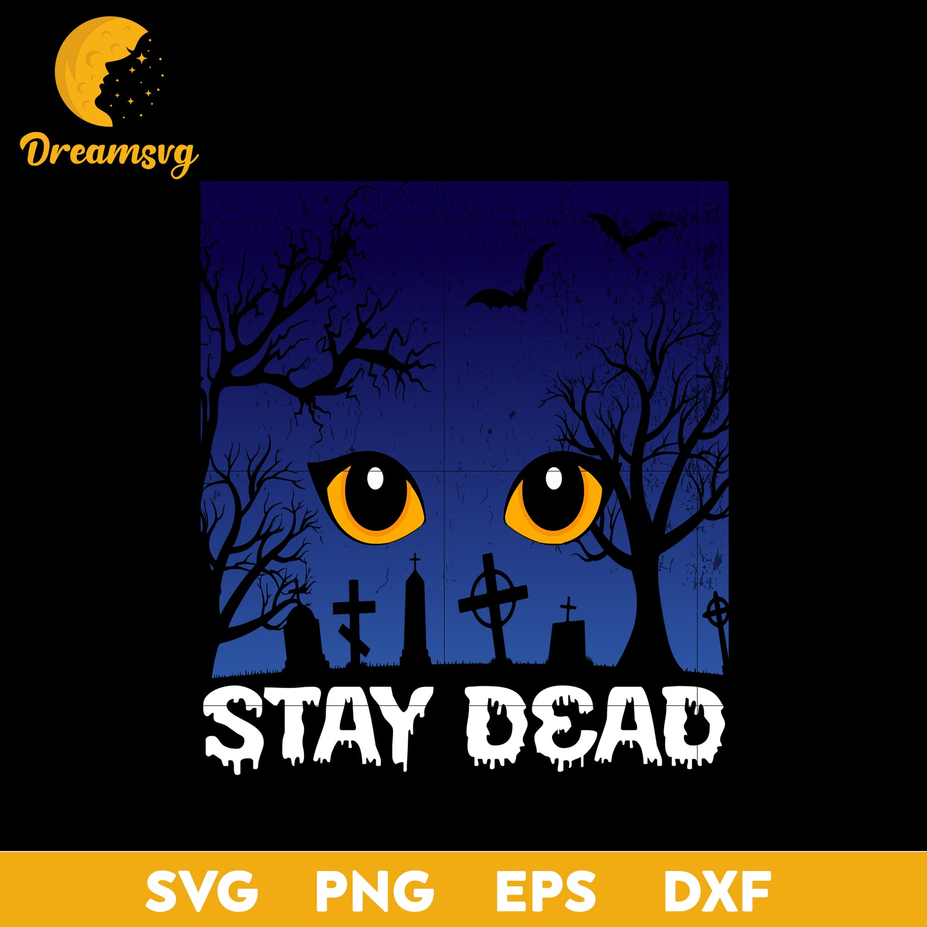 Stay dead Hallween svg, Halloween svg, png, dxf, eps digital file.