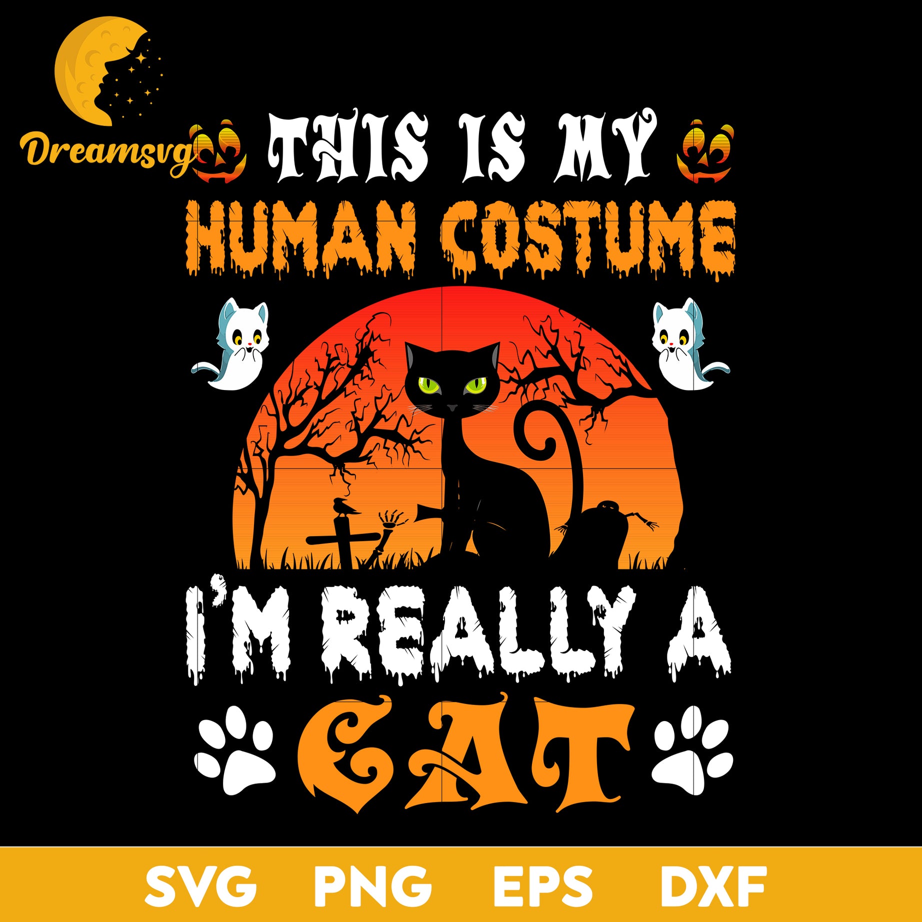This is my human costume i'm really a cat svg, Halloween svg, png, dxf, eps digital file.