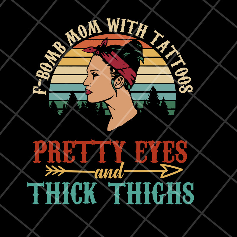 f bomb mom with tattoos svg, Mother's day svg, eps, png, dxf digital file MTD05042124
