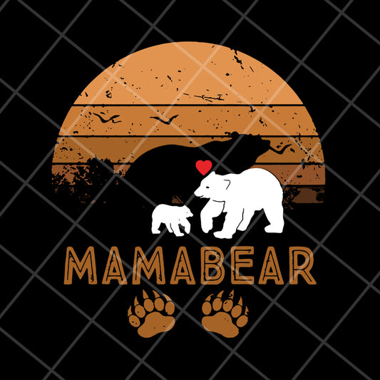 Mama bear svg, Mother's day svg, eps, png, dxf digital file MTD05042123