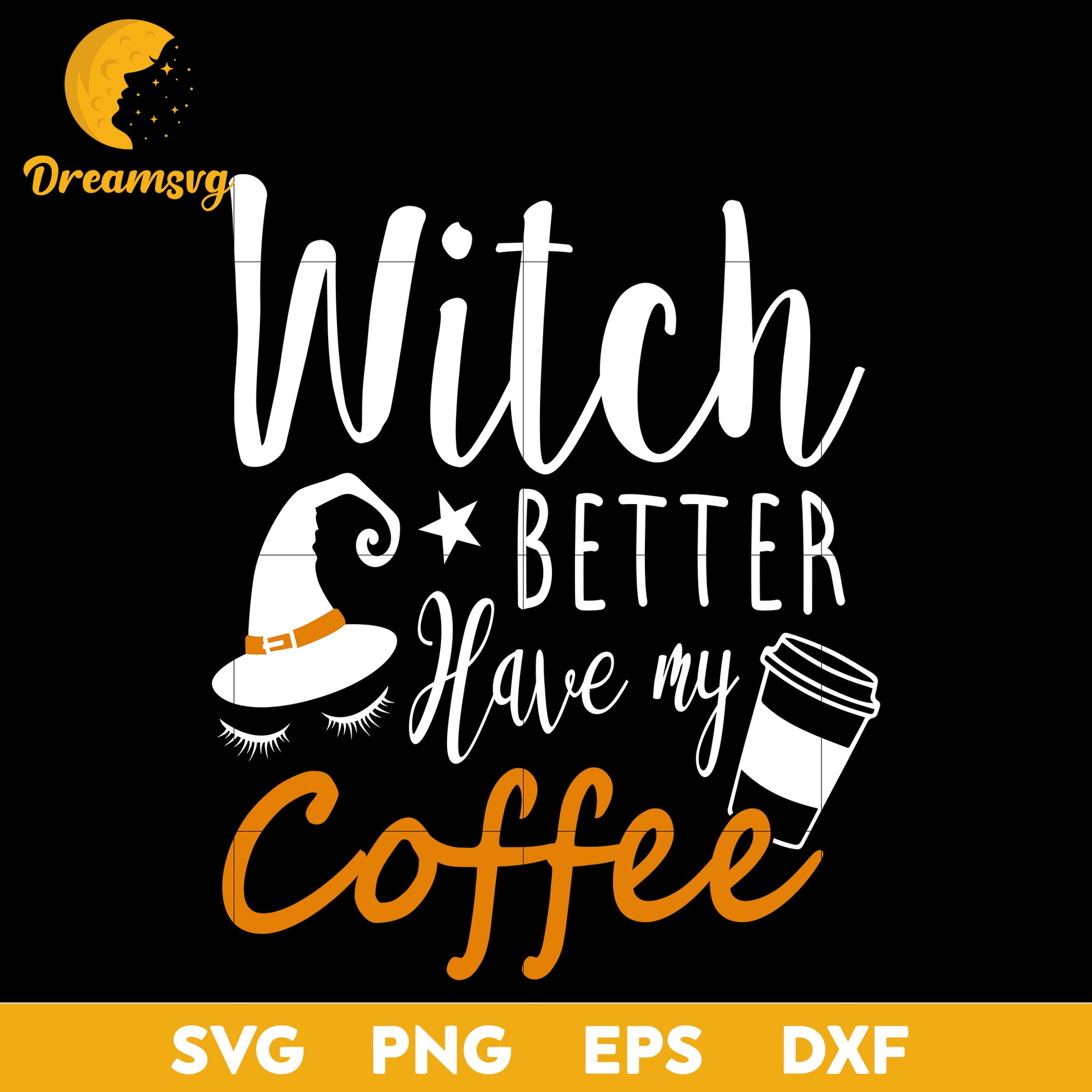 Witch better have my coffee svg, Halloween svg, png, dxf, eps digital file.