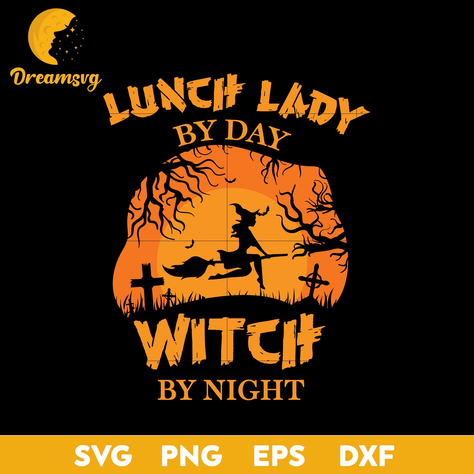 Lunch lady by day witch by night svg, Halloween svg, png, dxf, eps digital file.