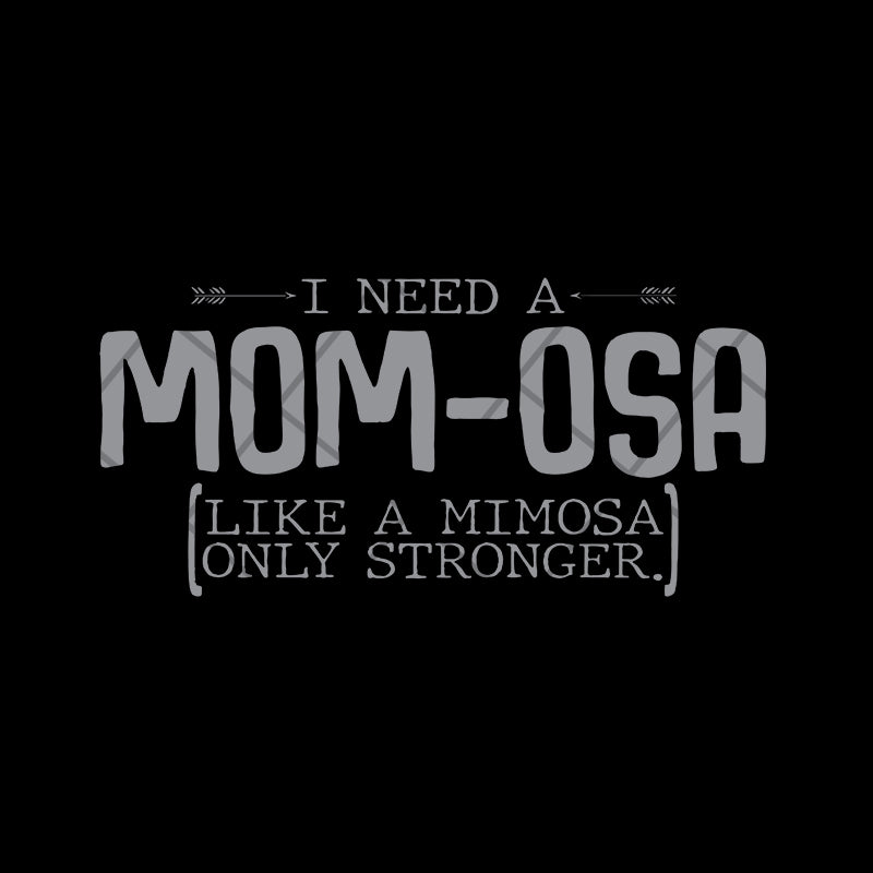 I need a mom osa svg, Mother's day svg, eps, png, dxf digital file MTD03042105