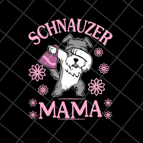 Schnauzer mama svg, Mother's day svg, eps, png, dxf digital file MTD26042102