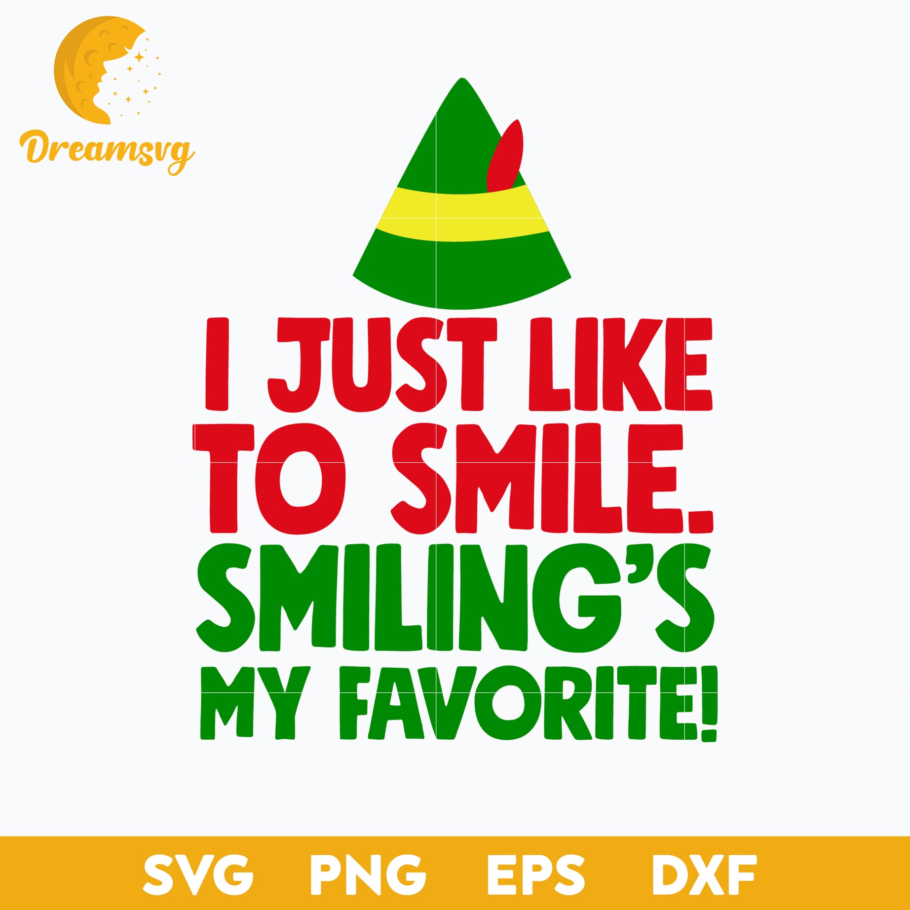 I Just Like To Smile Smiling's My Favorite SVG, Elf Christmas SVG
