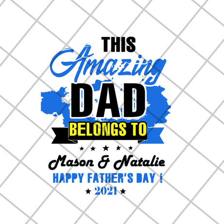 This Amazing Dad Belongs svg, Fathers day svg, png, dxf, eps digital file FTD28042120