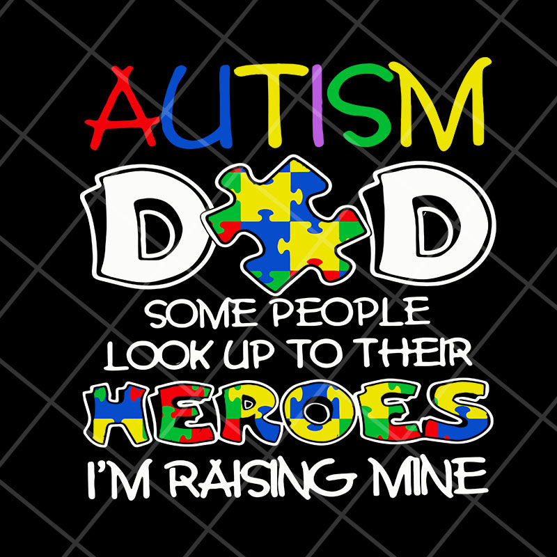 autism dad svg, png, dxf, eps digital file FTD06052108