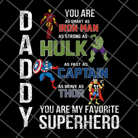 Daddy You Are As Smart As Iron Man svg, png, dxf, eps digital file FTD19052109