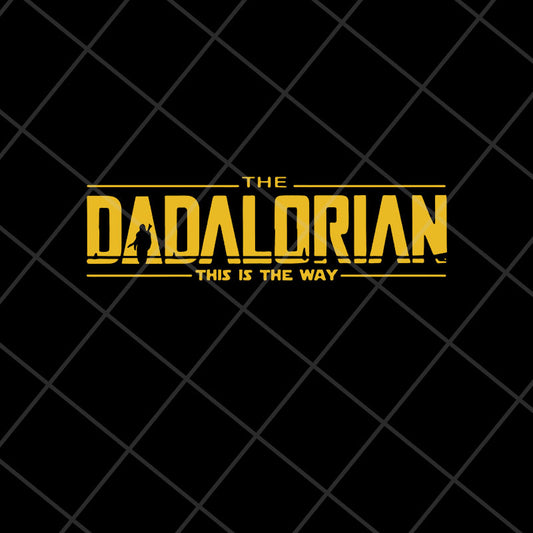 the dadalorian svg, png, dxf, eps digital file FTD13052115