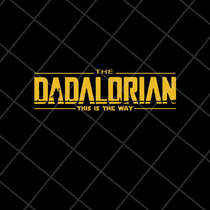 the dadalorian svg, png, dxf, eps digital file FTD13052115