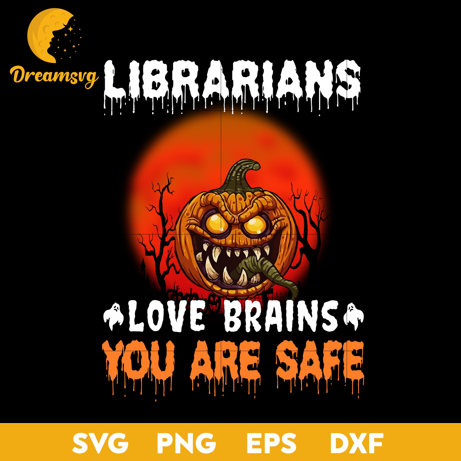 Librarians Love Brains You are Safe Halloween svg, Halloween svg, png, dxf, eps digital file.