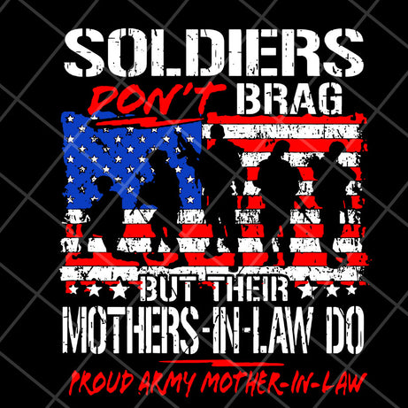 Soldiers mom svg, Mother's day svg, eps, png, dxf digital file MTD22042127