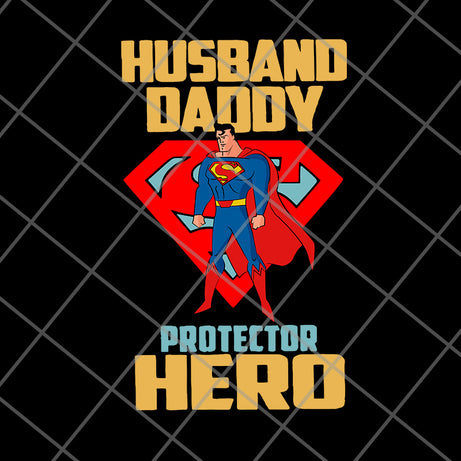 Superman And Son Husband Daddy Protector Hero svg, png, dxf, eps digital file FTD04062120