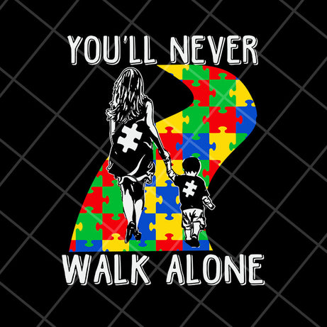 you'll never walk alone svg, png, dxf, eps digital file FTD06052111