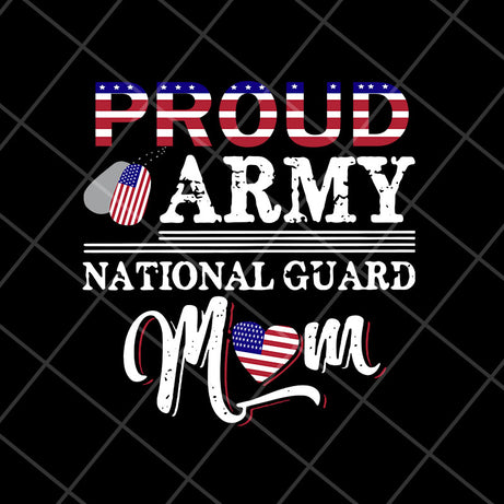 Proud Army National Guard Mom svg, Mother's day svg, eps, png, dxf digital file MTD23042139