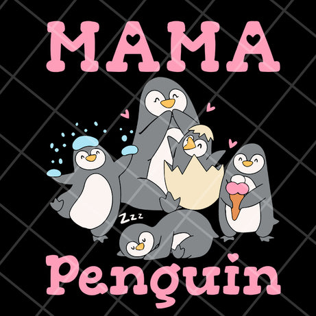 Mama penguin svg, Mother's day svg, eps, png, dxf digital file MTD13042131