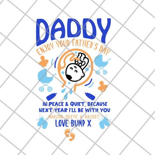 Daddy Enjoy your Father's day svg, png, dxf, eps digital file FTD21052121