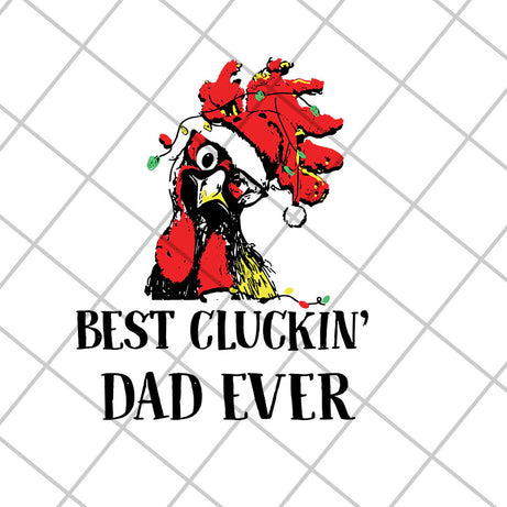 Best Cluckin Dad svg, png, dxf, eps digital file FTD06052131
