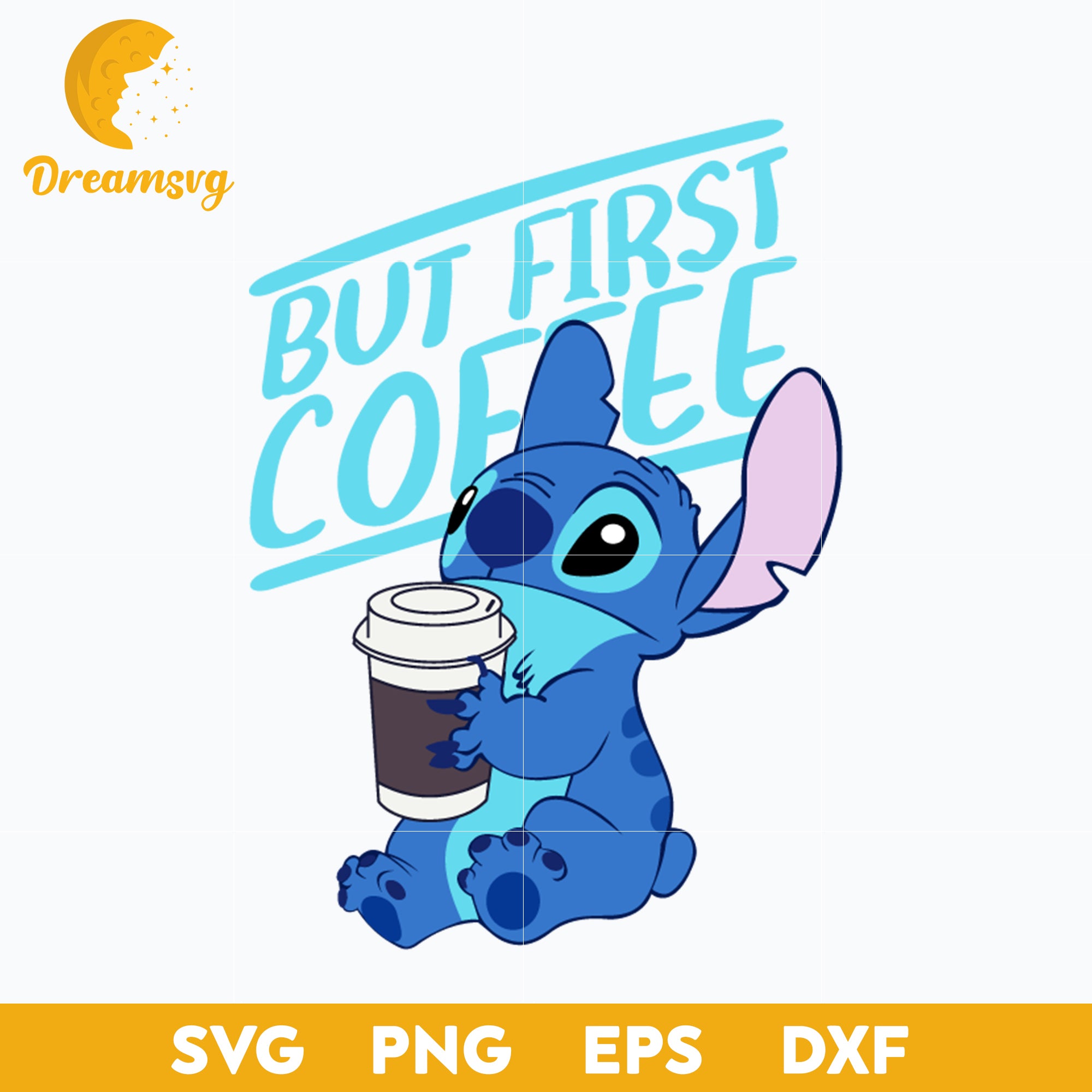 Stitch But First Coffee SVG, Stitch SVG, Cartoon SVG, PNG, DXF, EPS Di ...