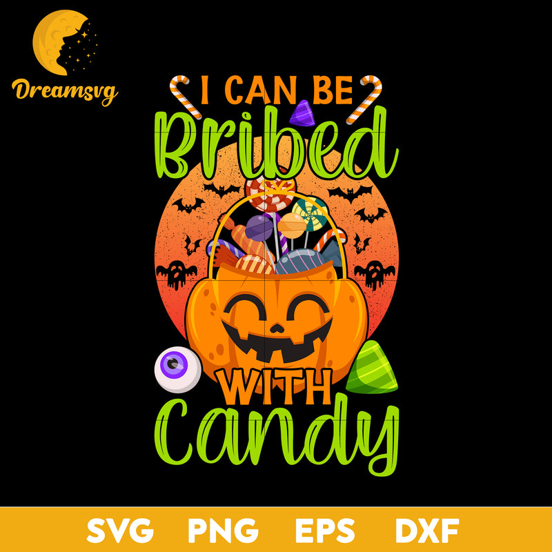 I can be bribed with candy svg, Halloween svg, png, dxf, eps digital file.