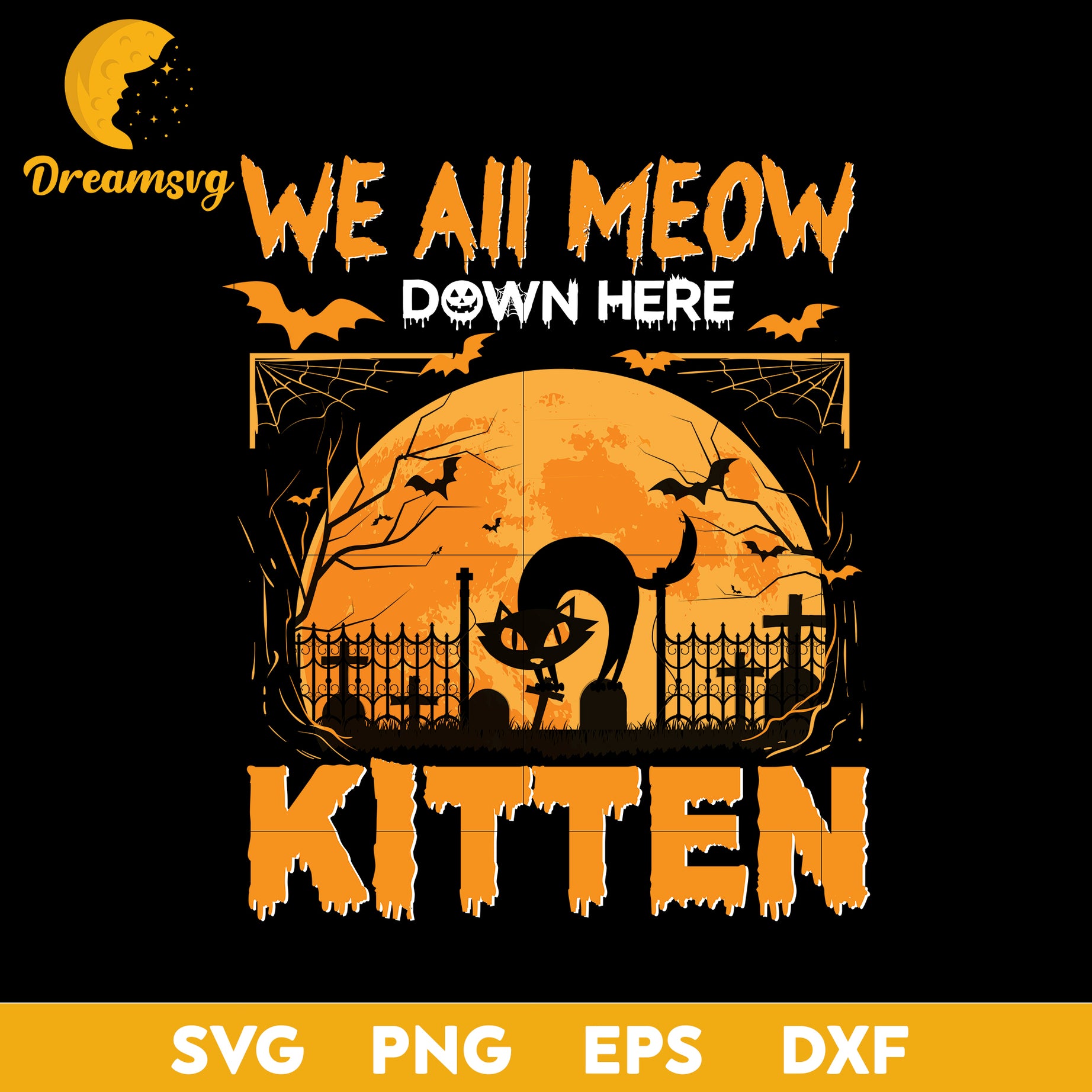 We all meow down here kitten hallowen svg, Halloween svg, png, dxf, eps digital file.