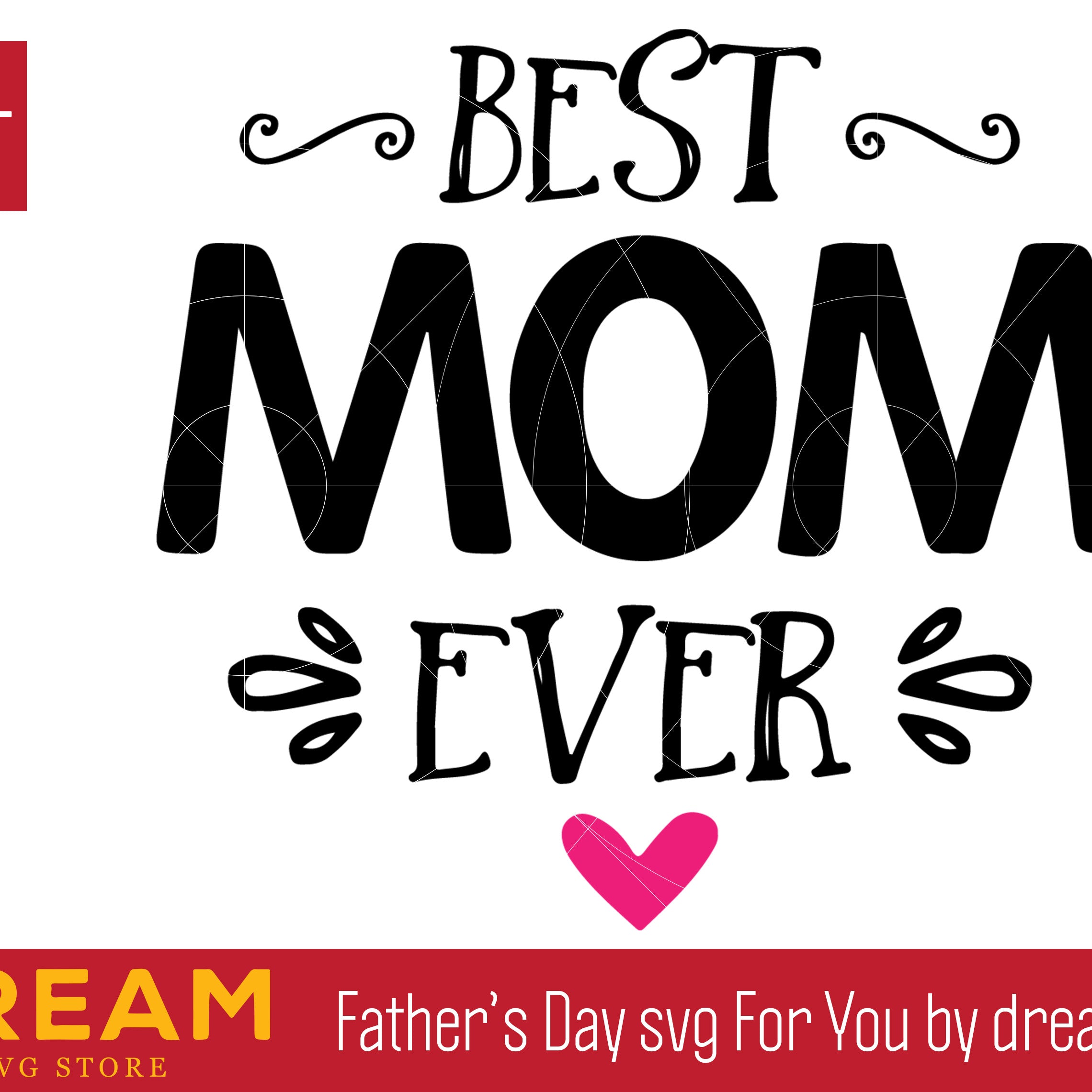 Best mama ever svg, Mother's day svg, eps, png, dxf
