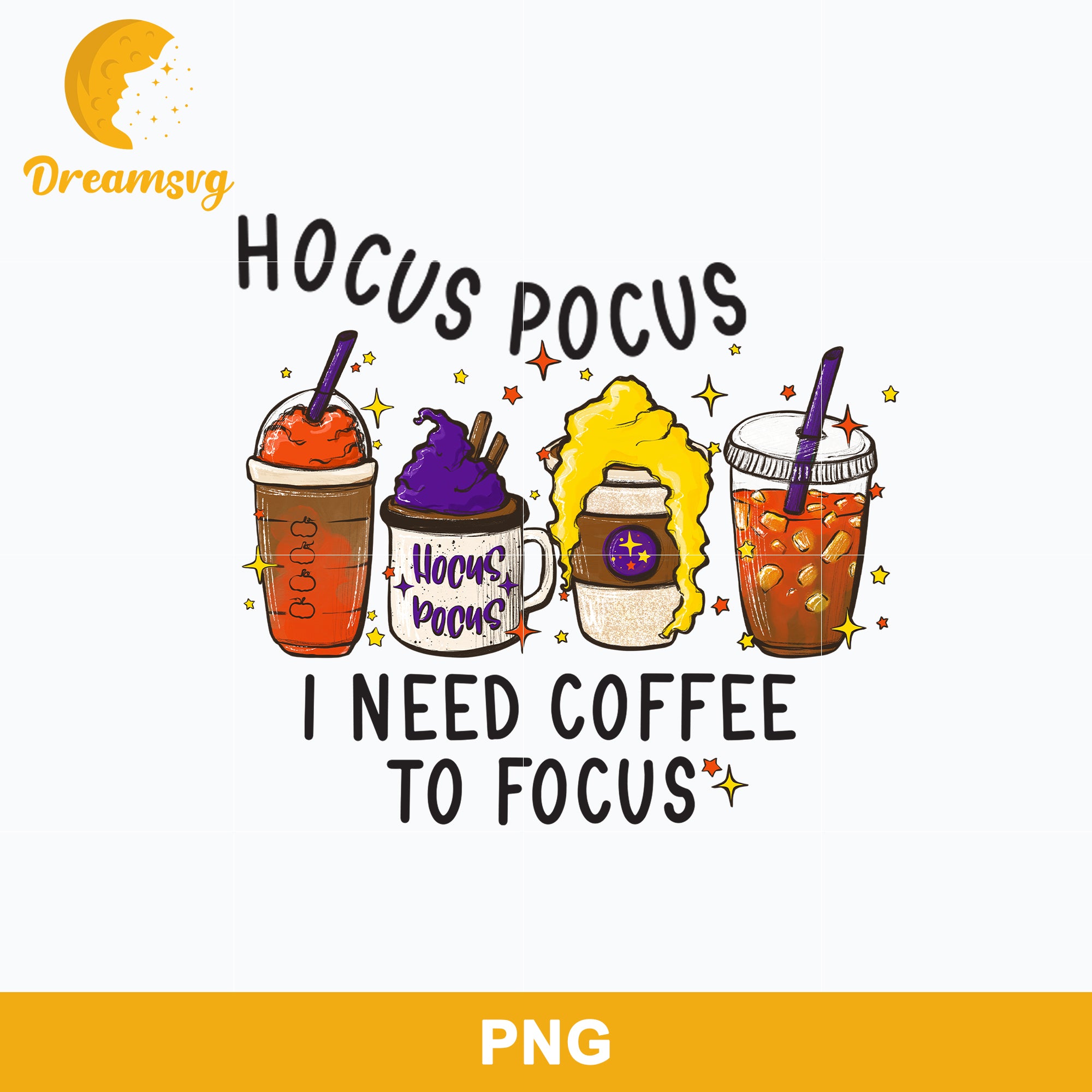 Hocus Pocus Coffee Latte Png, I Need Coffee To Focus Png, Halloween Coffee Png Sublimation.