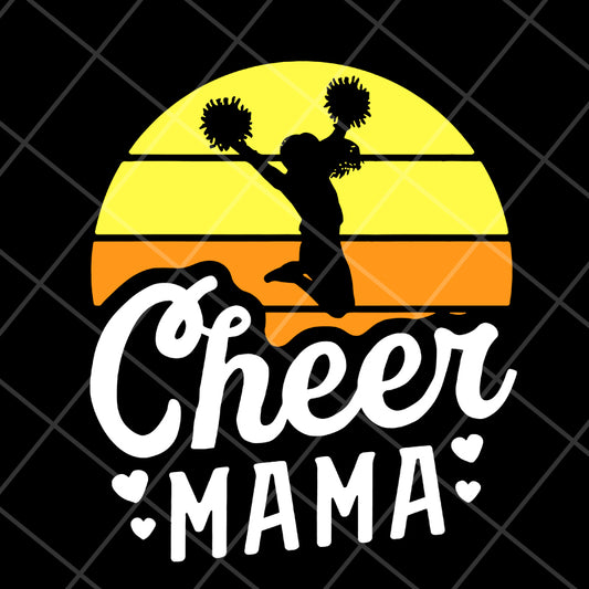 Cheer mama svg, Mother's day svg, eps, png, dxf digital file MTD1702105
