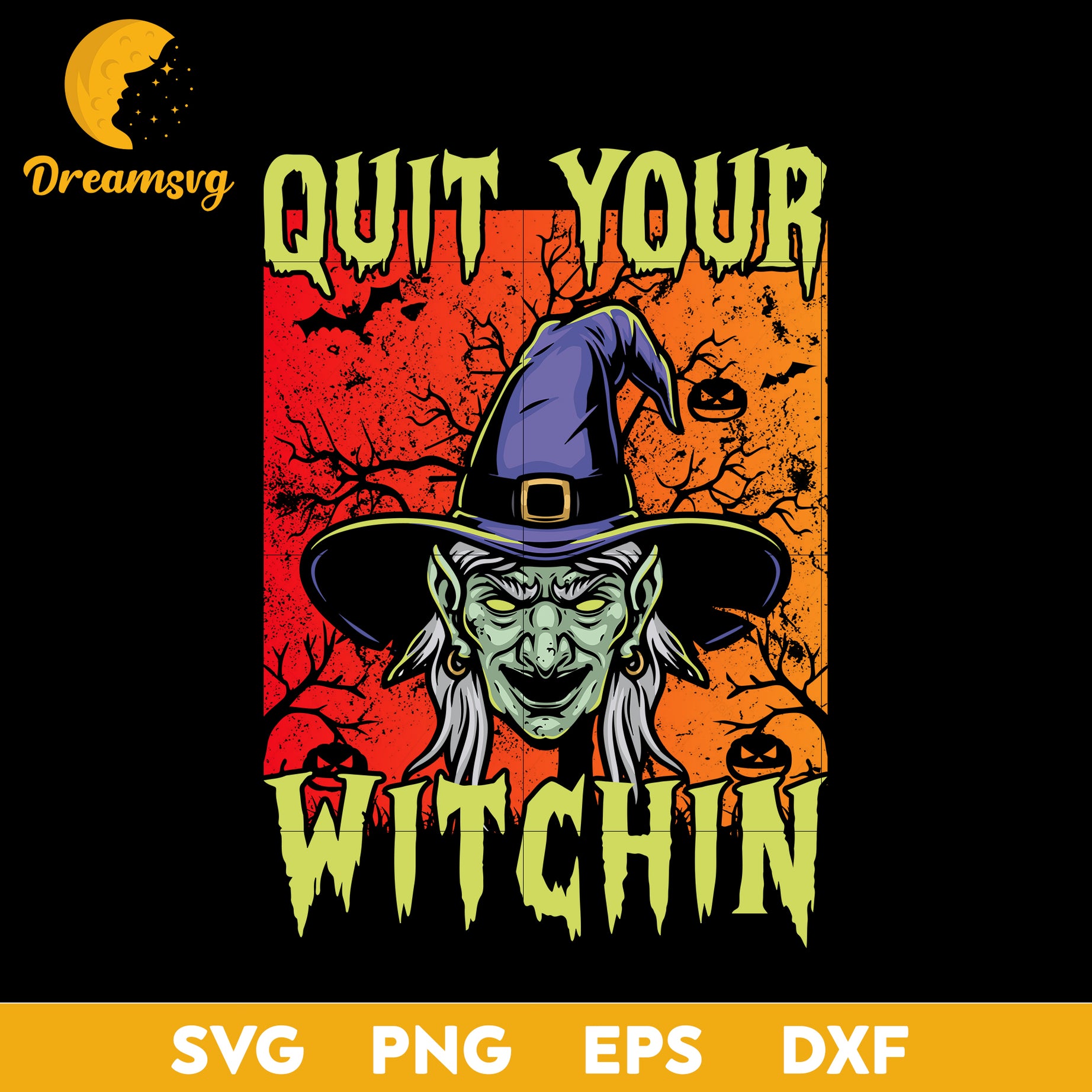 Quit your witchin svg, Halloween svg, png, dxf, eps digital file.